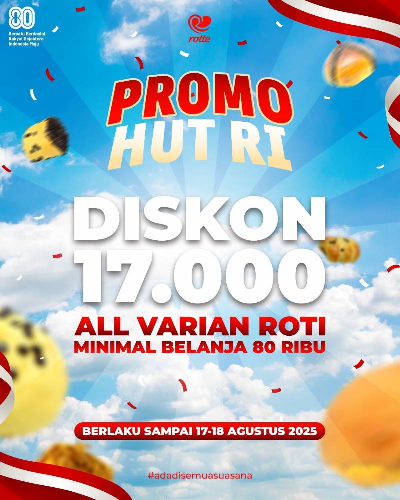 Promo Hari Kemerdekaan 2025: Diskon Rp17.000 untuk Semua Varian Roti di Rotte Bakery